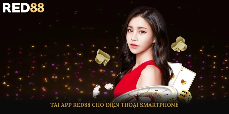 Tải app Red88 cho điện thoại smartphone